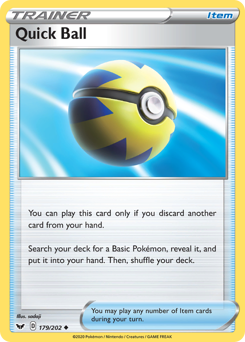Quick Ball #179/202 Uncommon / Sword & Shield