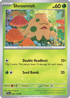 Shroomish #006/162 Common / Temporal Forces